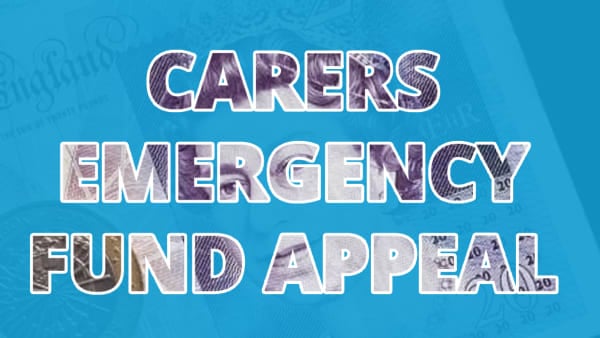 Carers Emergency Fund Appeal