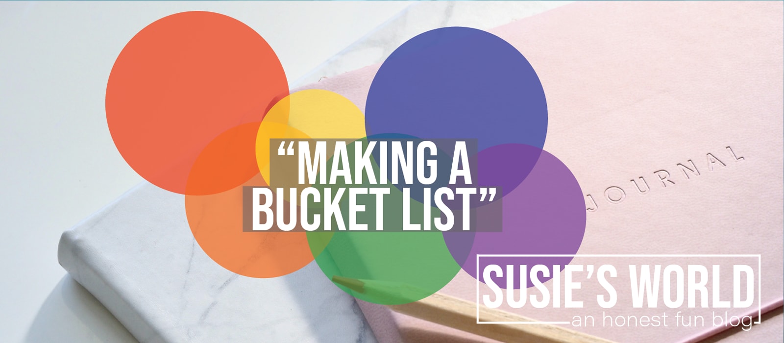 Making a bucket list